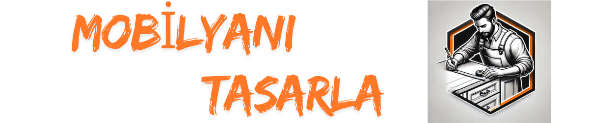 MOBİLYANI TASARLA